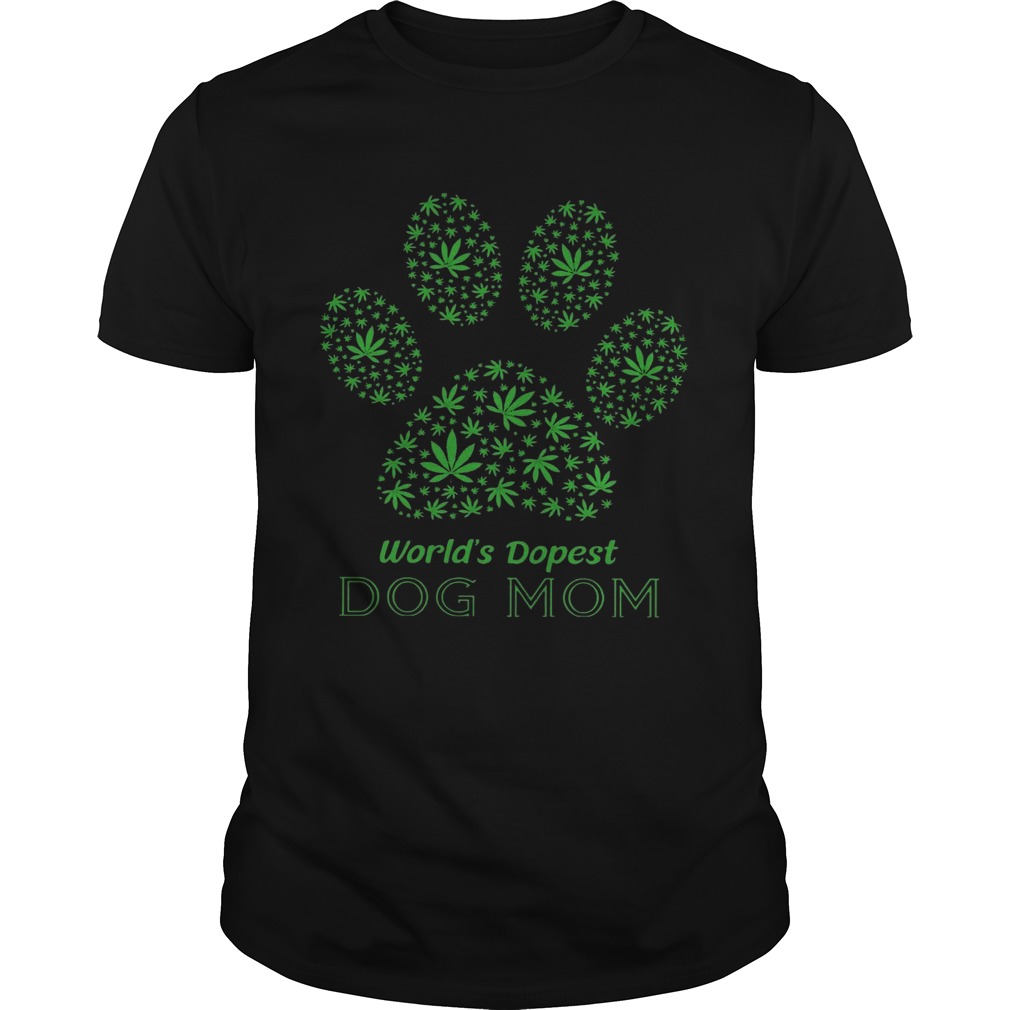 Weed Worlds Dopest Dog Mom shirt