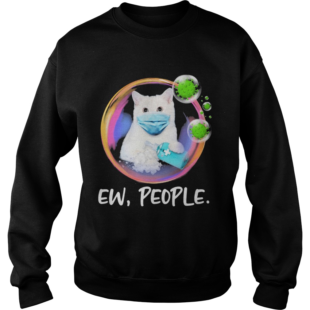 White Cat Safety Bubble Face Mask Ew People  Sweatshirt