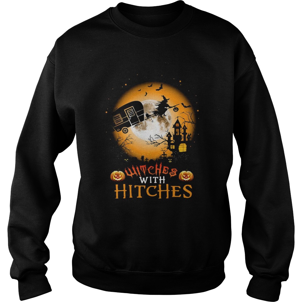 Witches With Hitches Halloween  Sweatshirt