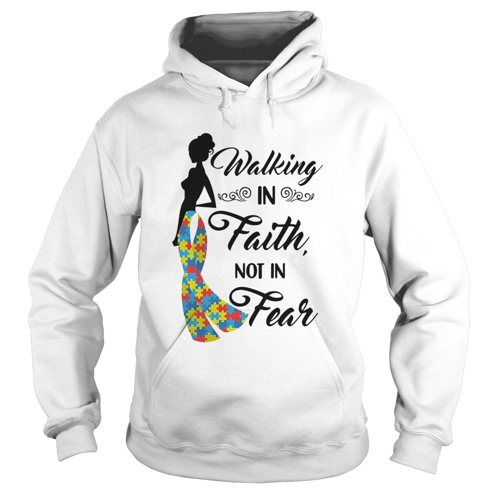 Woman walking in faith not in fear autism  Hoodie