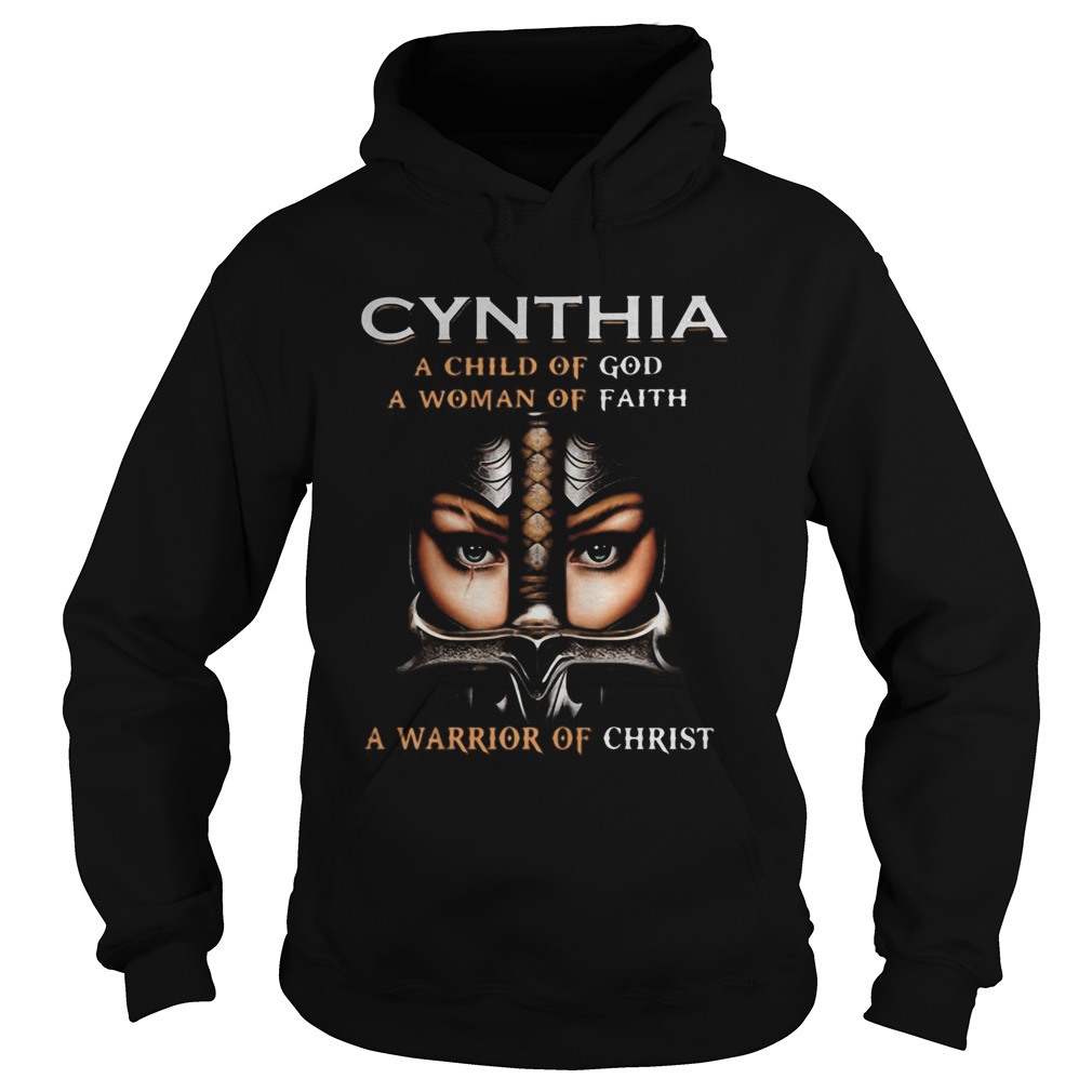 Woman warrior armor of god cynthia a child of god a woman of faith a warrior of christ  Hoodie