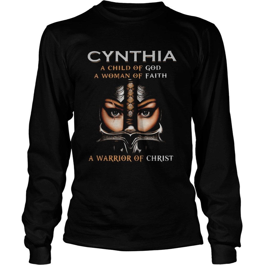 Woman warrior armor of god cynthia a child of god a woman of faith a warrior of christ  Long Sleeve