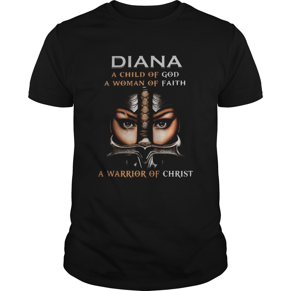 Woman warrior armor of god diana a child of god a woman of faith a warrior of christ  Unisex