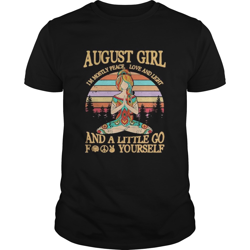 Yoga girl august girl im mostly peace love and light and a little go fuck yourself vintage retro s