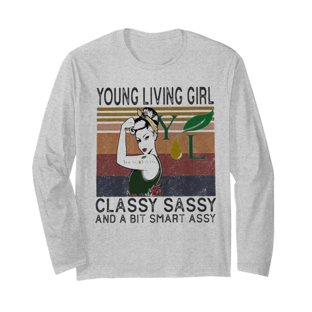 Young living girl classy sassy and a bit smart assy vintage retro  Long Sleeved T-shirt 