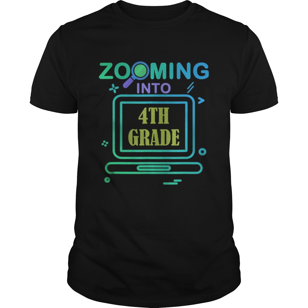 Zooming Into 4th Grade Virtual Back to School fourth grade shirt