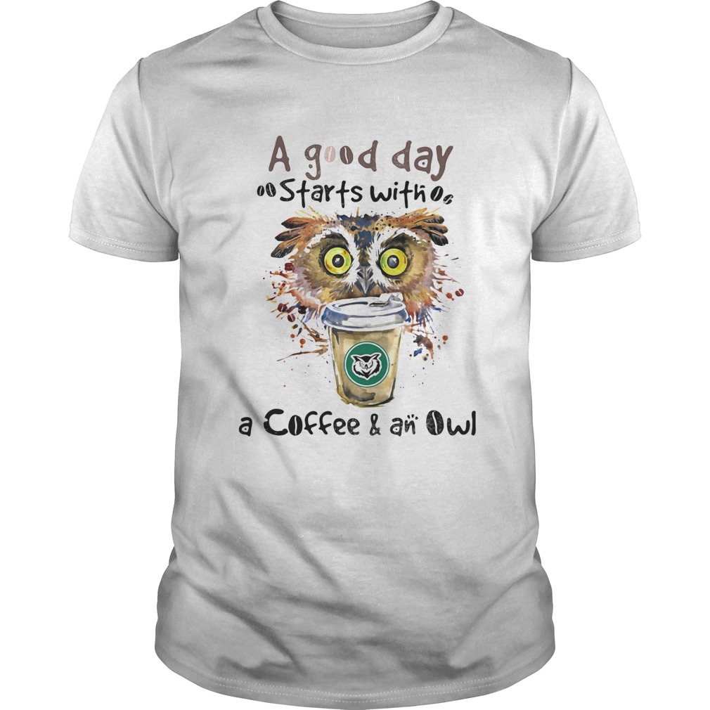 a good starts with a coffee and an owl shirt