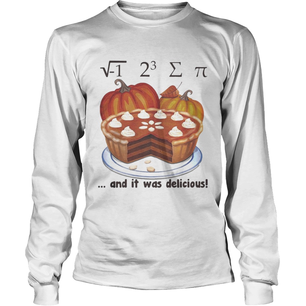 1 23and it was delicious cake pumpkin halloween  Long Sleeve