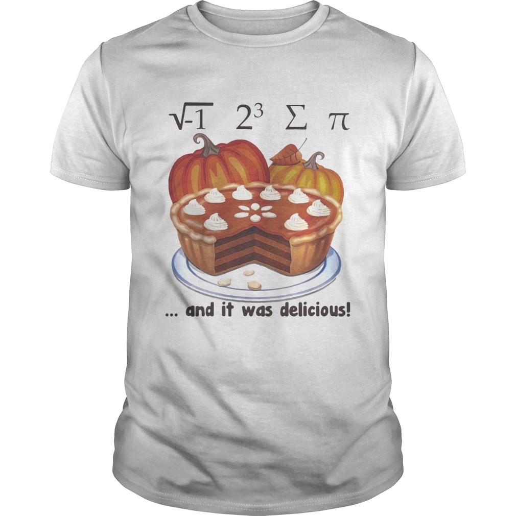 1 23and it was delicious cake pumpkin halloween shirt