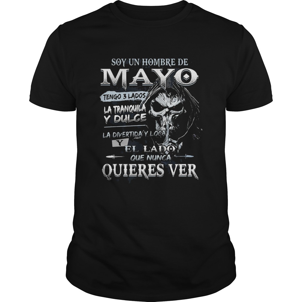 1599728347Soy Un Hombre De Mayo Tengo 3 Lados La Tranquila Y Dulce La Divertiday Loca El Lado Que Nunca Quier