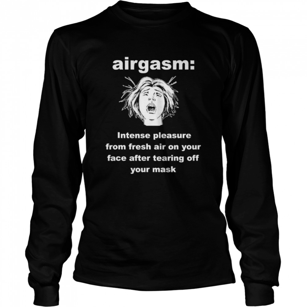 2020 Airgasm Funny Mask Freedom Design  Long Sleeved T-shirt