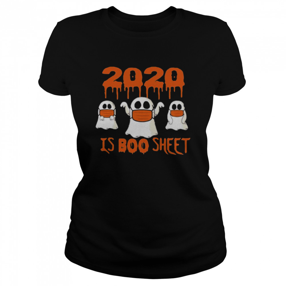 2020 Is Boo Sheet Face Mask Halloween  Classic Women's T-shirt