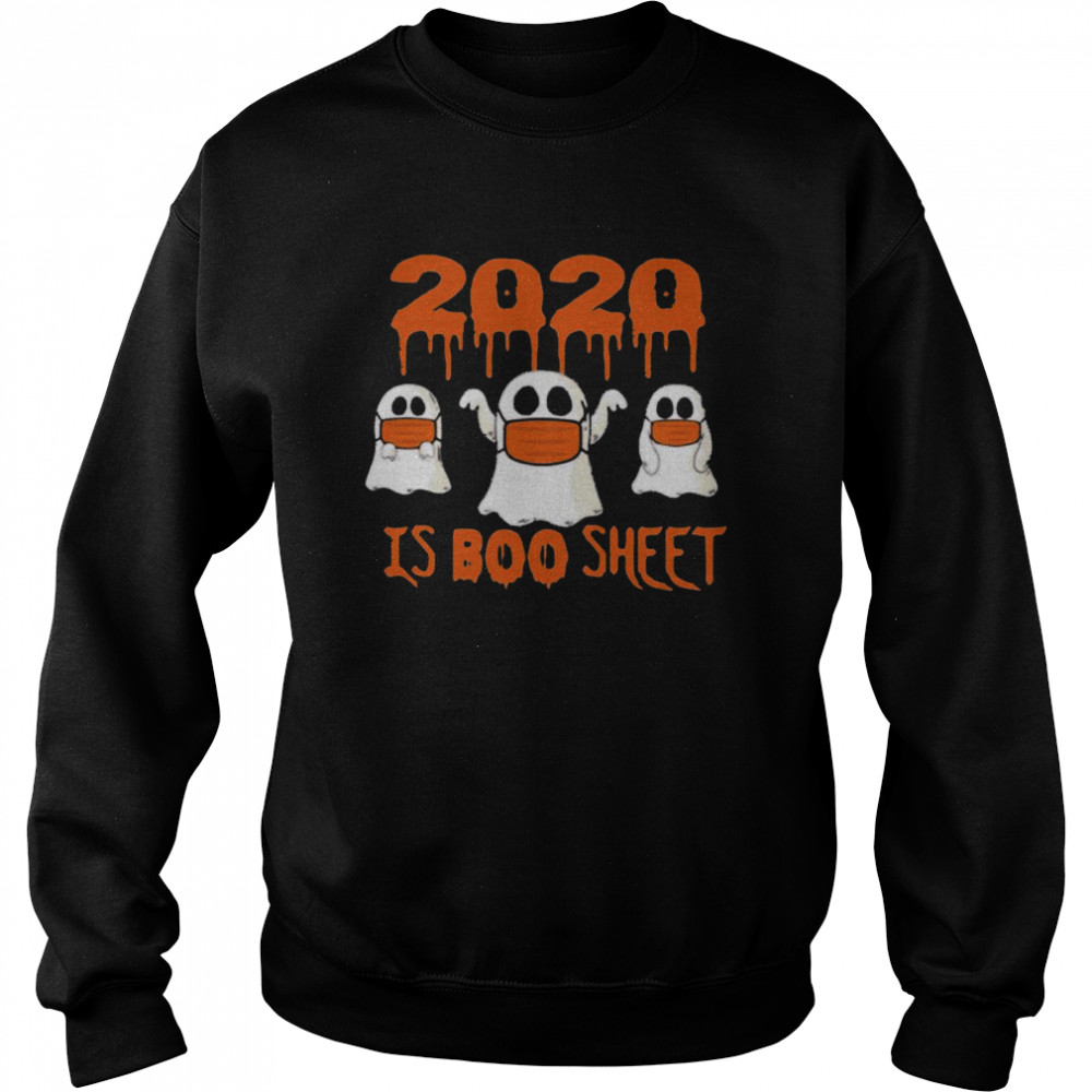 2020 Is Boo Sheet Face Mask Halloween  Unisex Sweatshirt