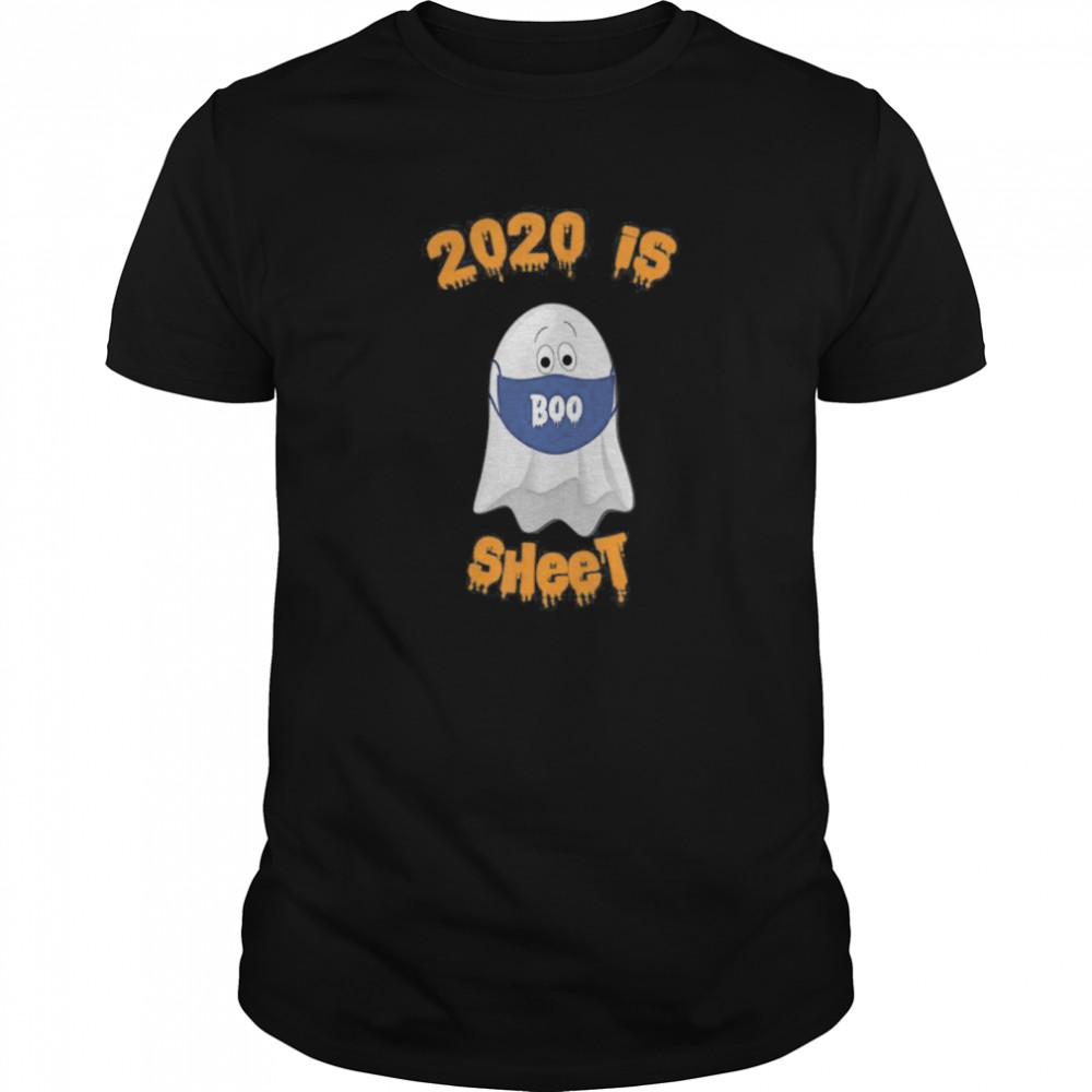 2020 Is Boo Sheet Halloween shirt