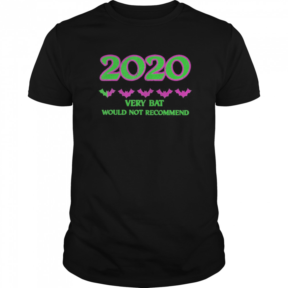 2020 One Star Rating Very Bat Would Not Recommend Halloween shirt