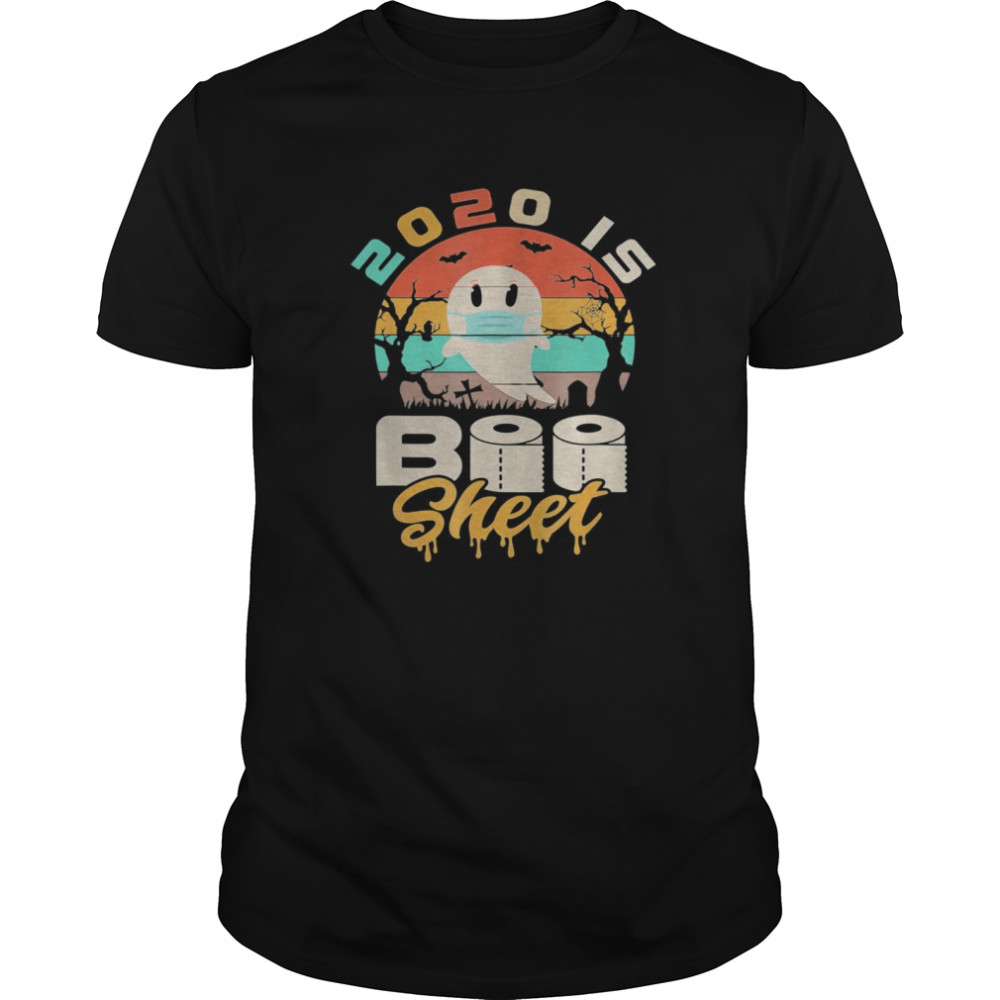 2020 is Boo Sheet Halloween Ghost in Mask shirt