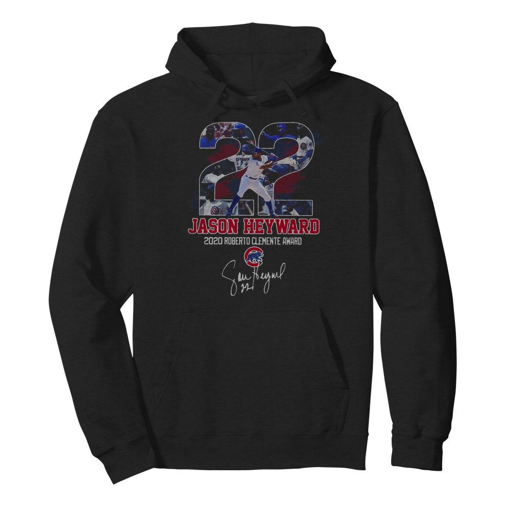 22 Jason Heyward 2020 Roberto Clemente Award Signature  Unisex Hoodie