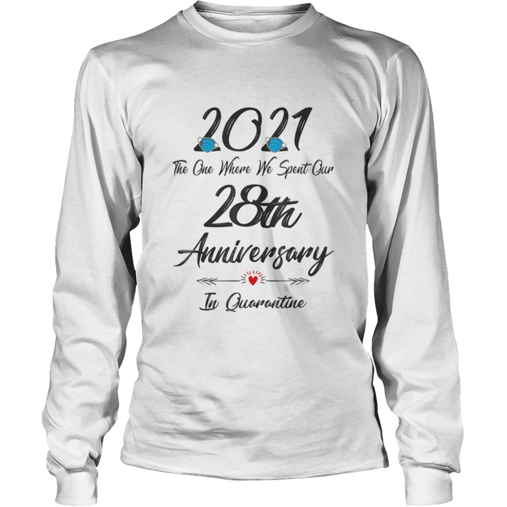 28th Wedding Anniversary Quarantined 2021 For Wife Husband  Long Sleeve