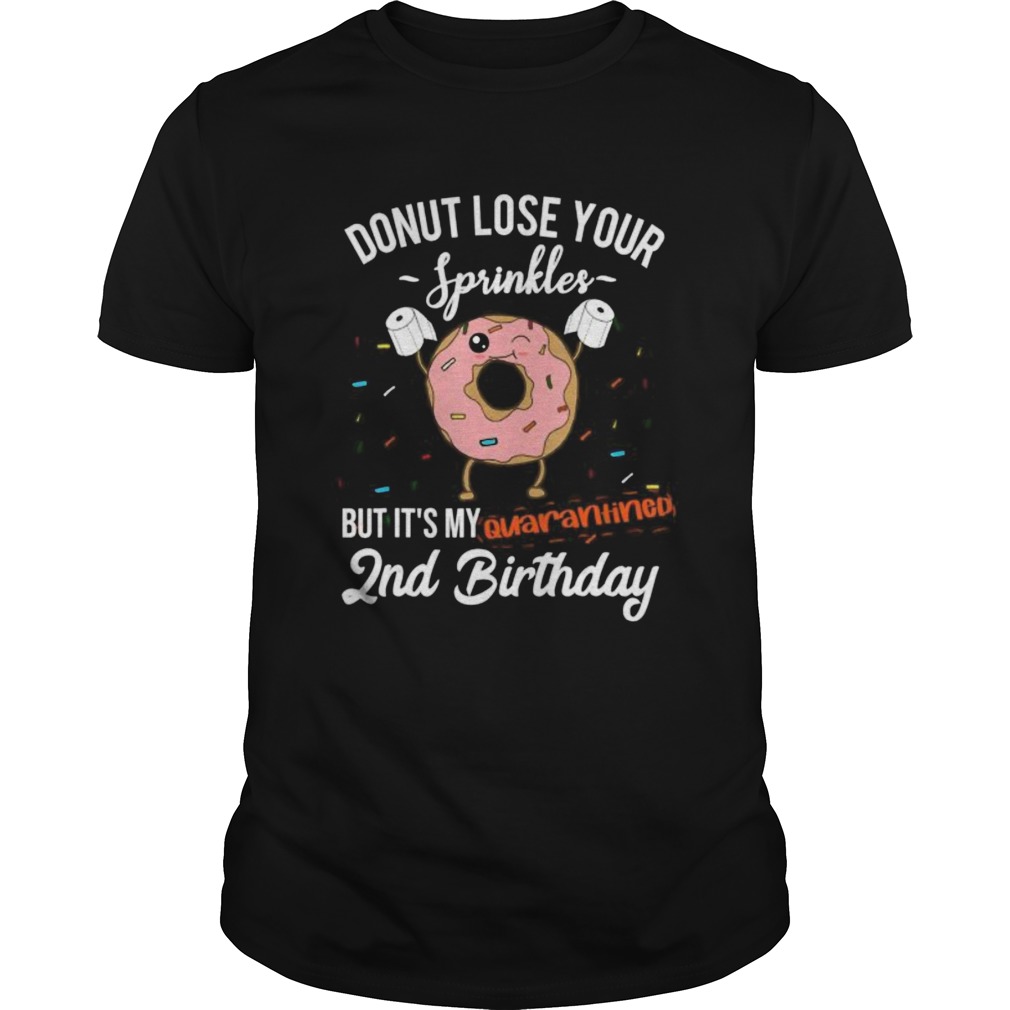 2nd Birthday Quarantine Funny Donut Quote Social Distancing shirt