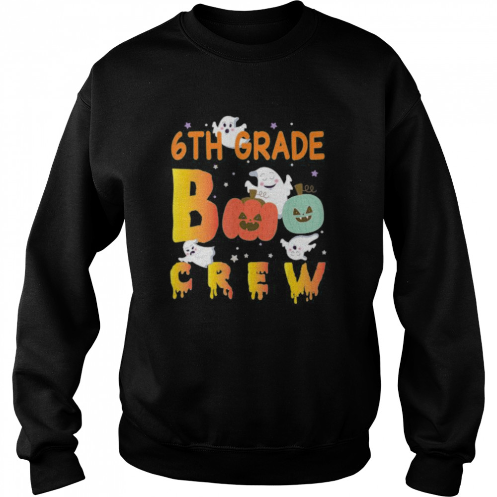 6th Grade Boo Crew Ghost Pumpkin Students Teachers Halloween  Unisex Sweatshirt