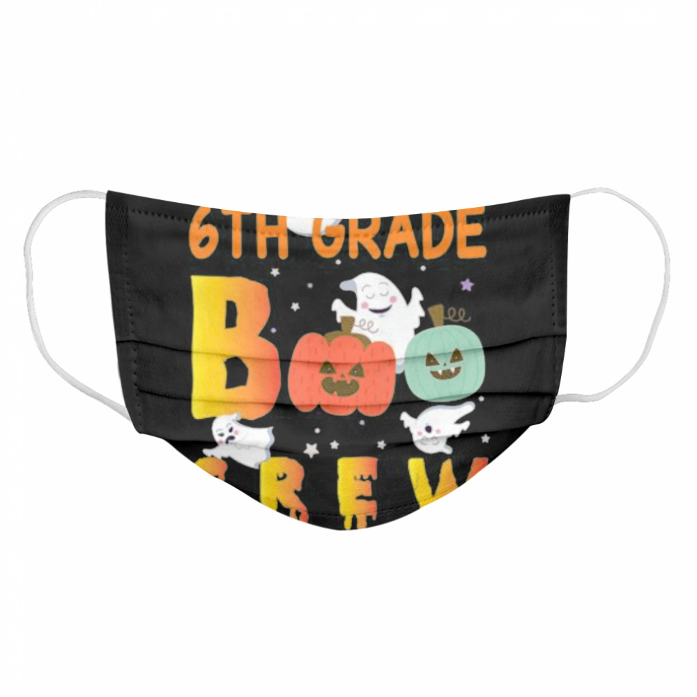 6th Grade Boo Crew Ghost Pumpkin Students Teachers Halloween  Cloth Face Mask