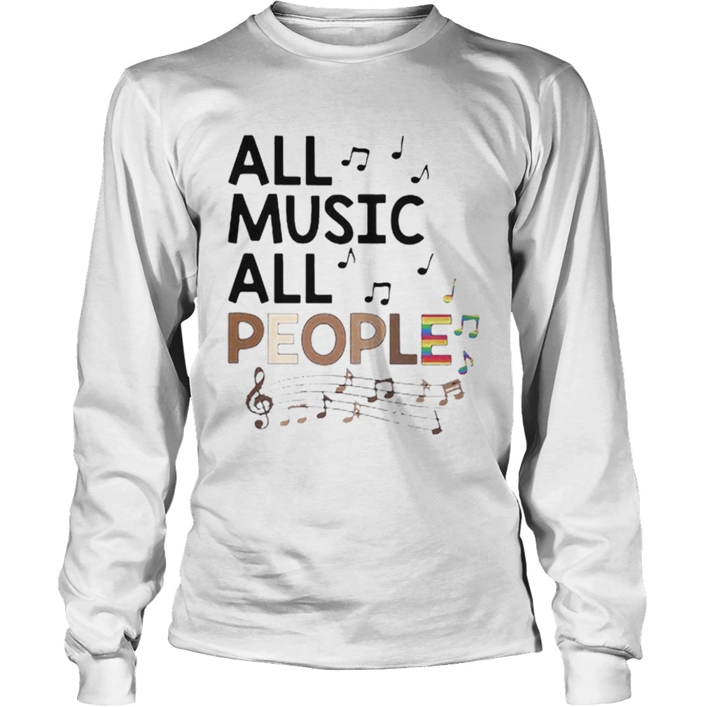 All Music All People Black Lives Matter LGBT  Long Sleeve