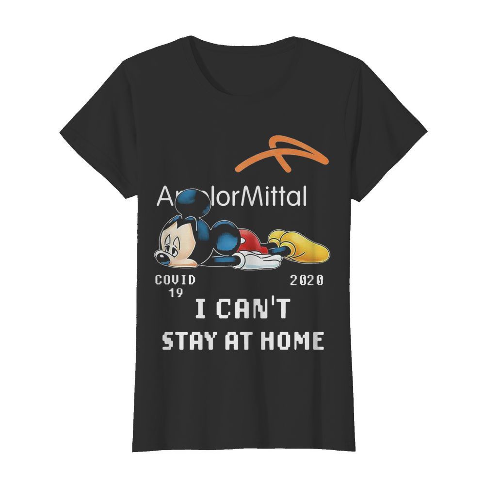 Arcelor MIttal Mickey Mouse COVID 19 2020 I Cant Stay At Home  Classic Women's T-shirt