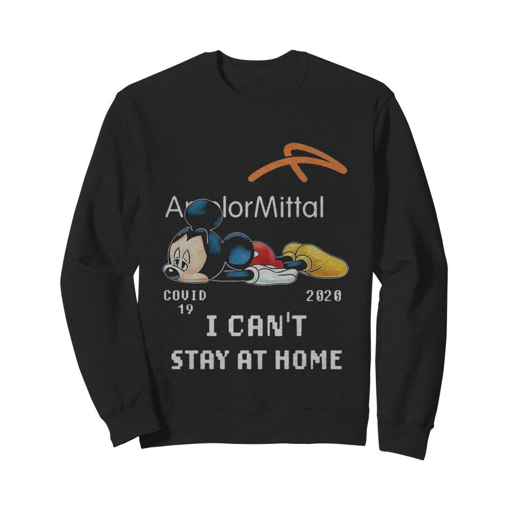 Arcelor MIttal Mickey Mouse COVID 19 2020 I Cant Stay At Home  Unisex Sweatshirt