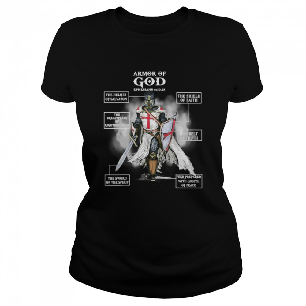 Armor Of God Bible Verse Cool Gift For Religious Christian  Classic Women's T-shirt