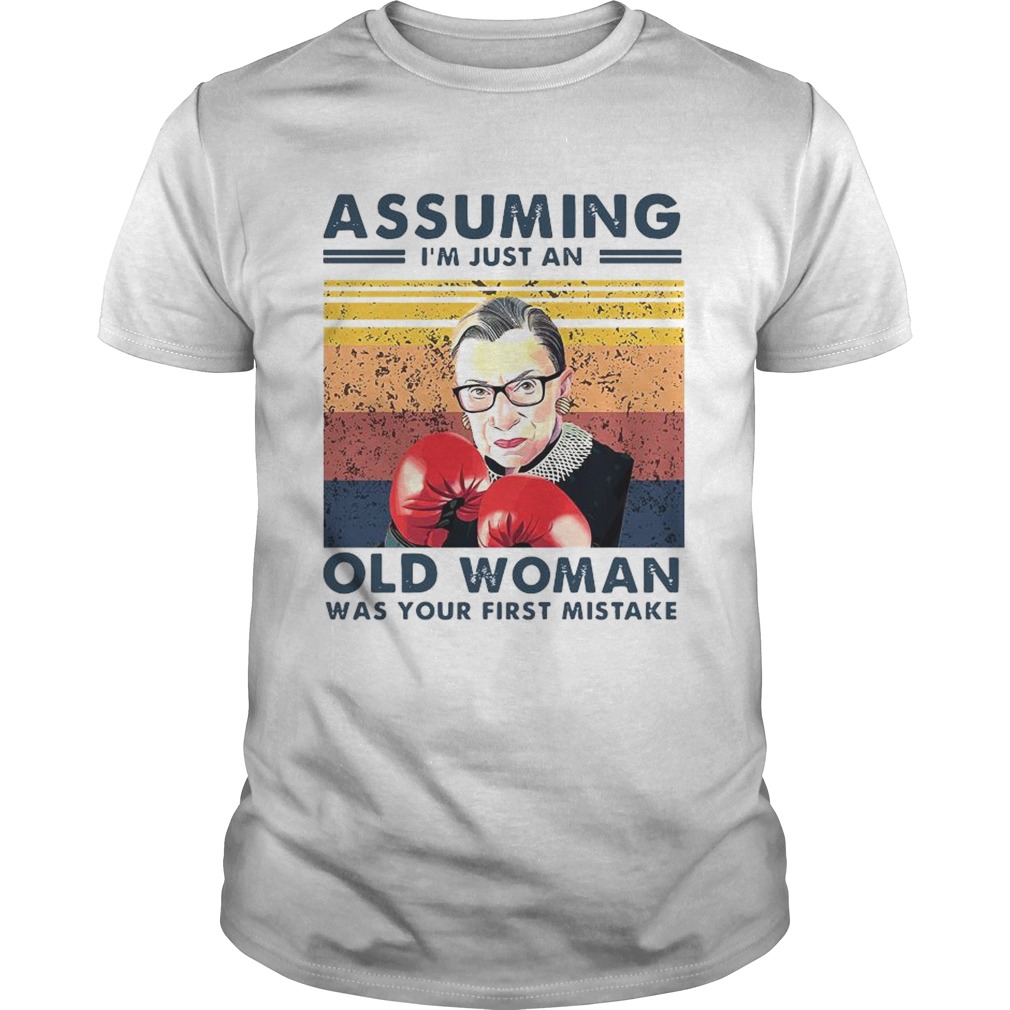 Assuming Im Just An Old Woman Was Your First Mistake Vintage shirt