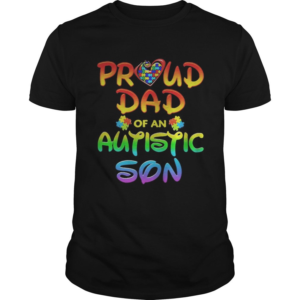 Autism Awareness Proud Dad Of Autistic Son  Unisex