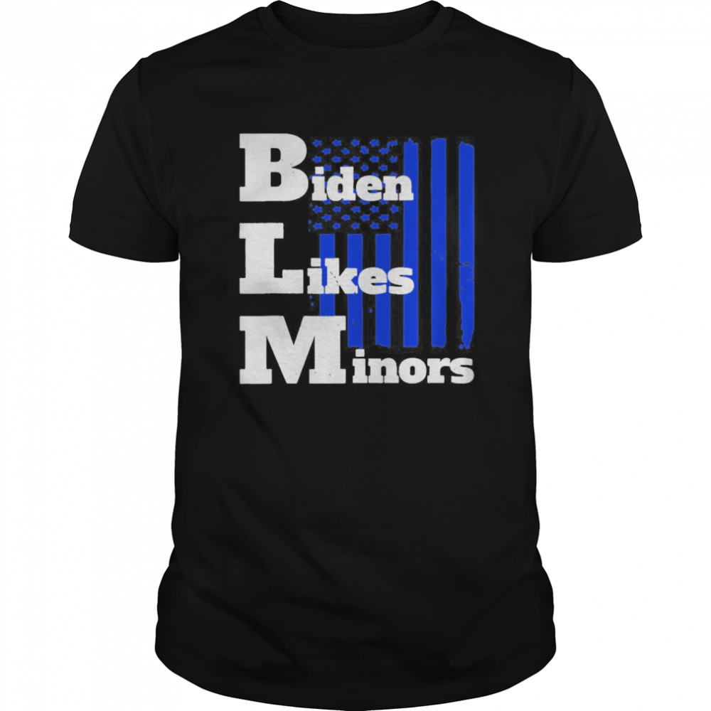 BLM Biden Likes Minors Election 2020 Pro Biden For President American Flag shirt