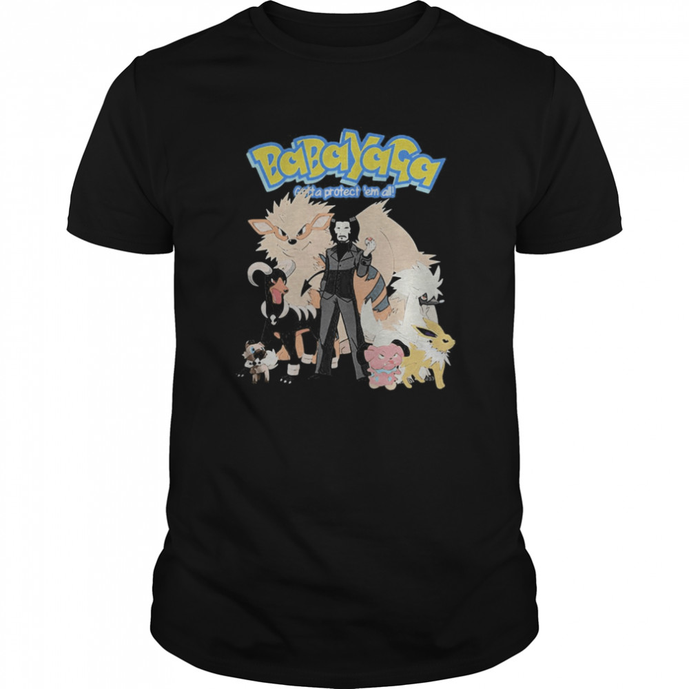 Baba Yaga Gotta Protect ’em All John Wick Pokemon shirt