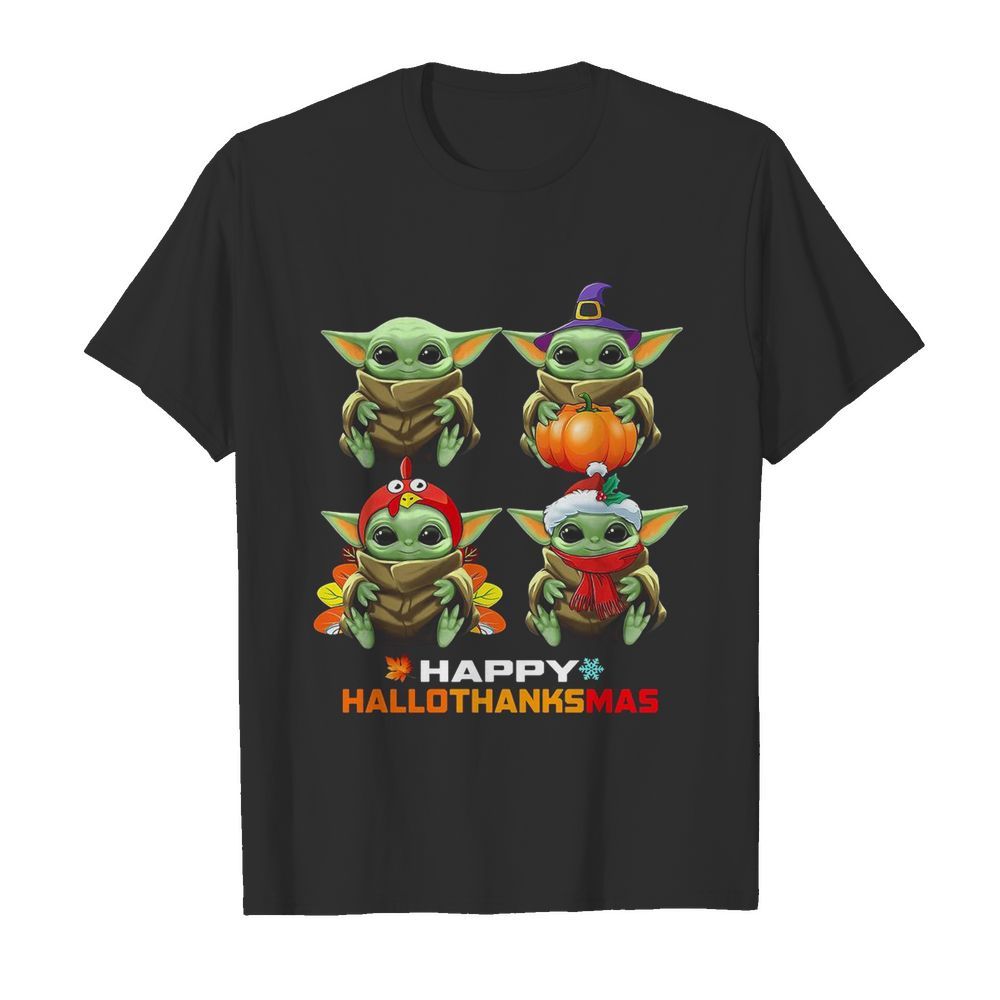 Baby Yoda Happy Hallothanksmas shirt