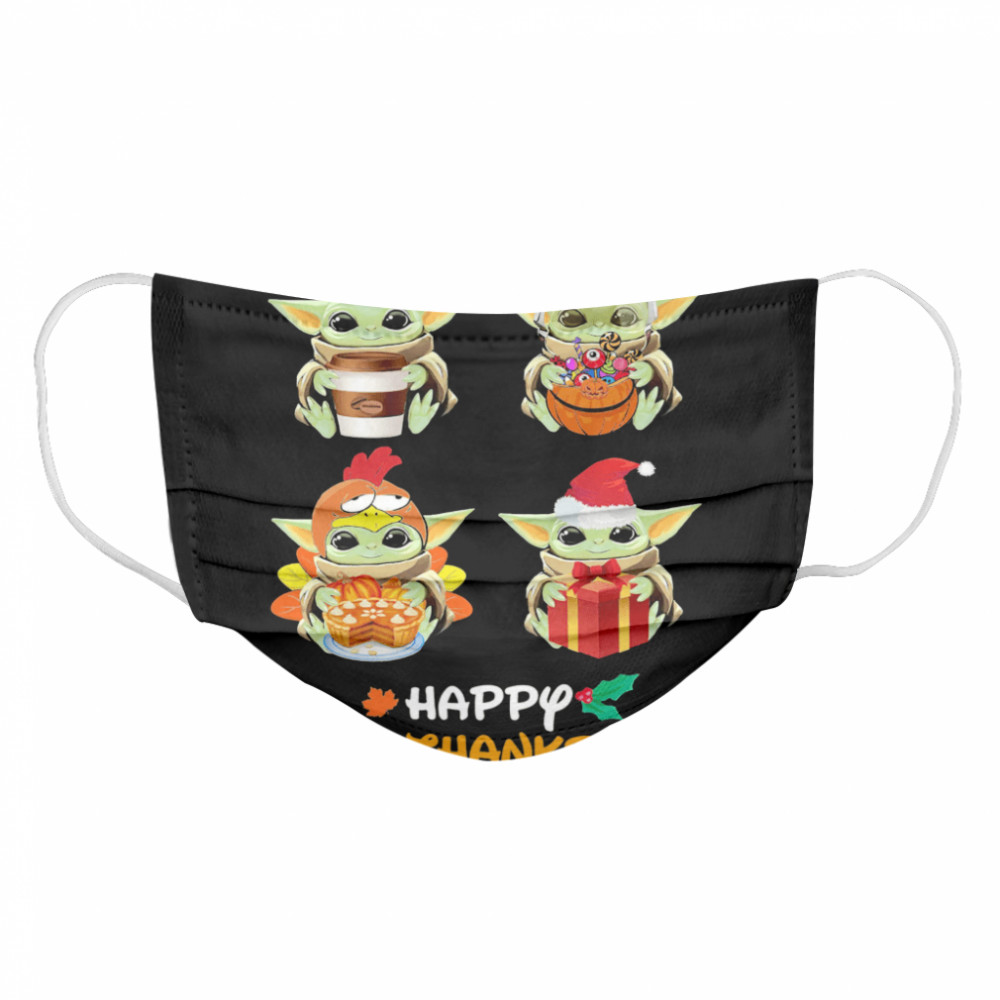 Baby Yoda Happy Hallothanksmas  Cloth Face Mask