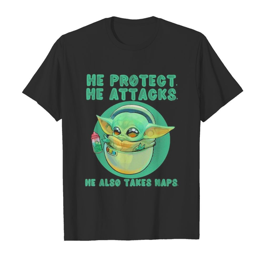 Baby yoda he protect he attacks he also takes naps  Classic Men's T-shirt