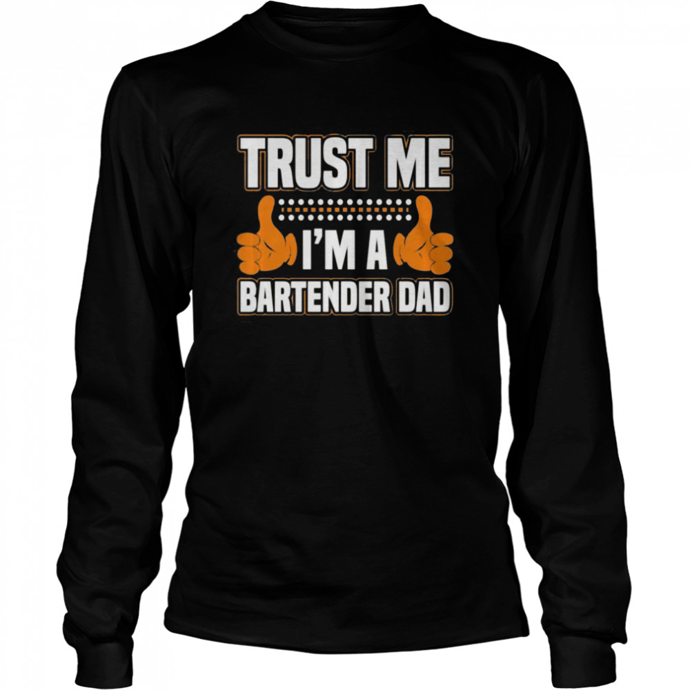 Bartender Gifts For Dad Clinical Psychologist Requirements  Long Sleeved T-shirt