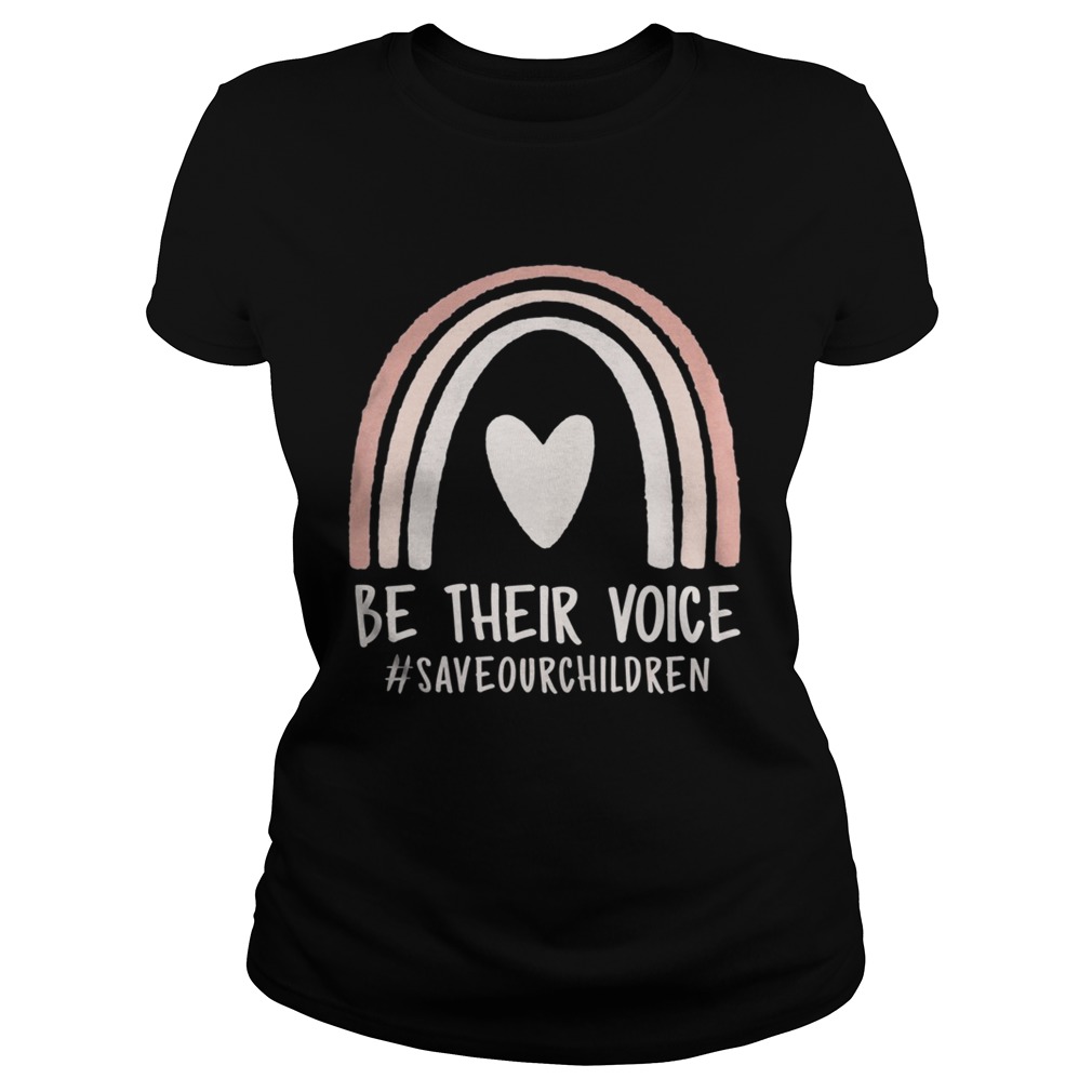 Be Their Voice Save Our Children End of Human Trafficking  Classic Ladies