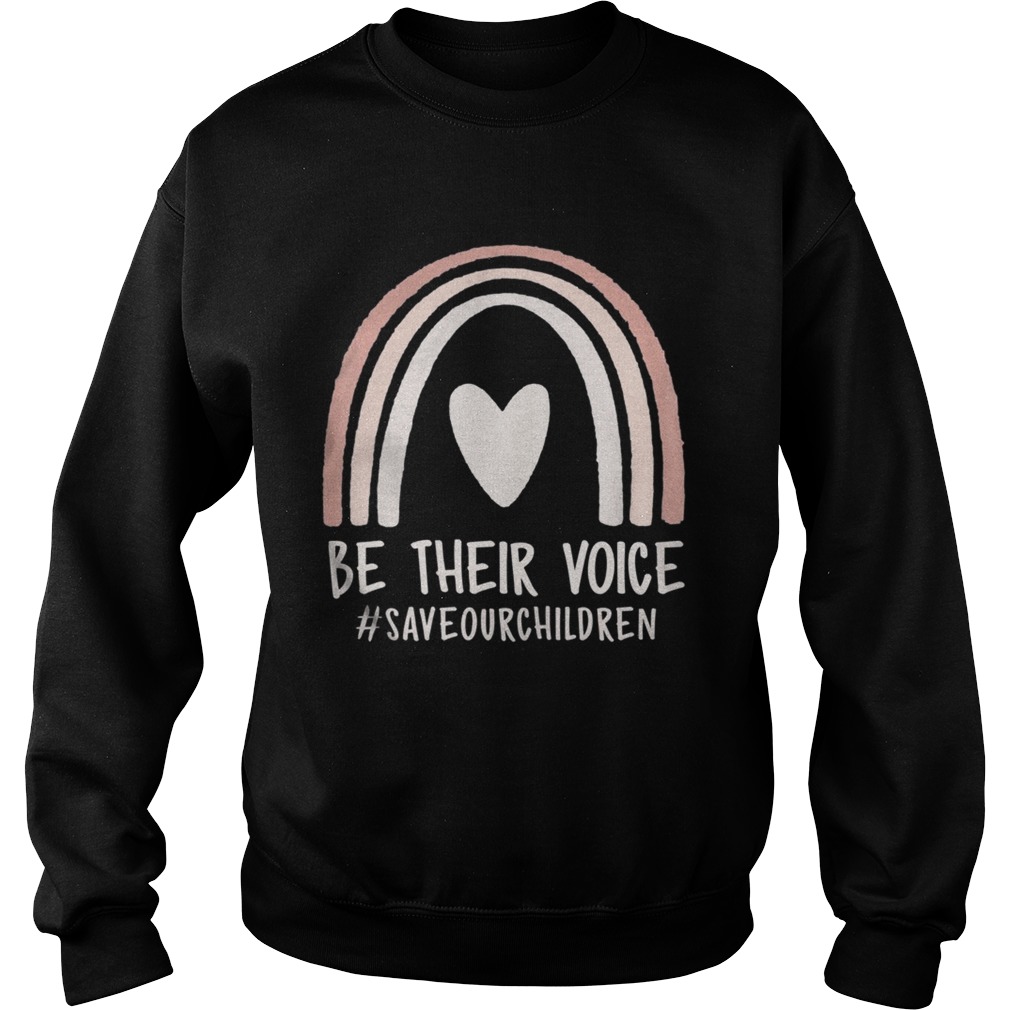 Be Their Voice Save Our Children End of Human Trafficking  Sweatshirt