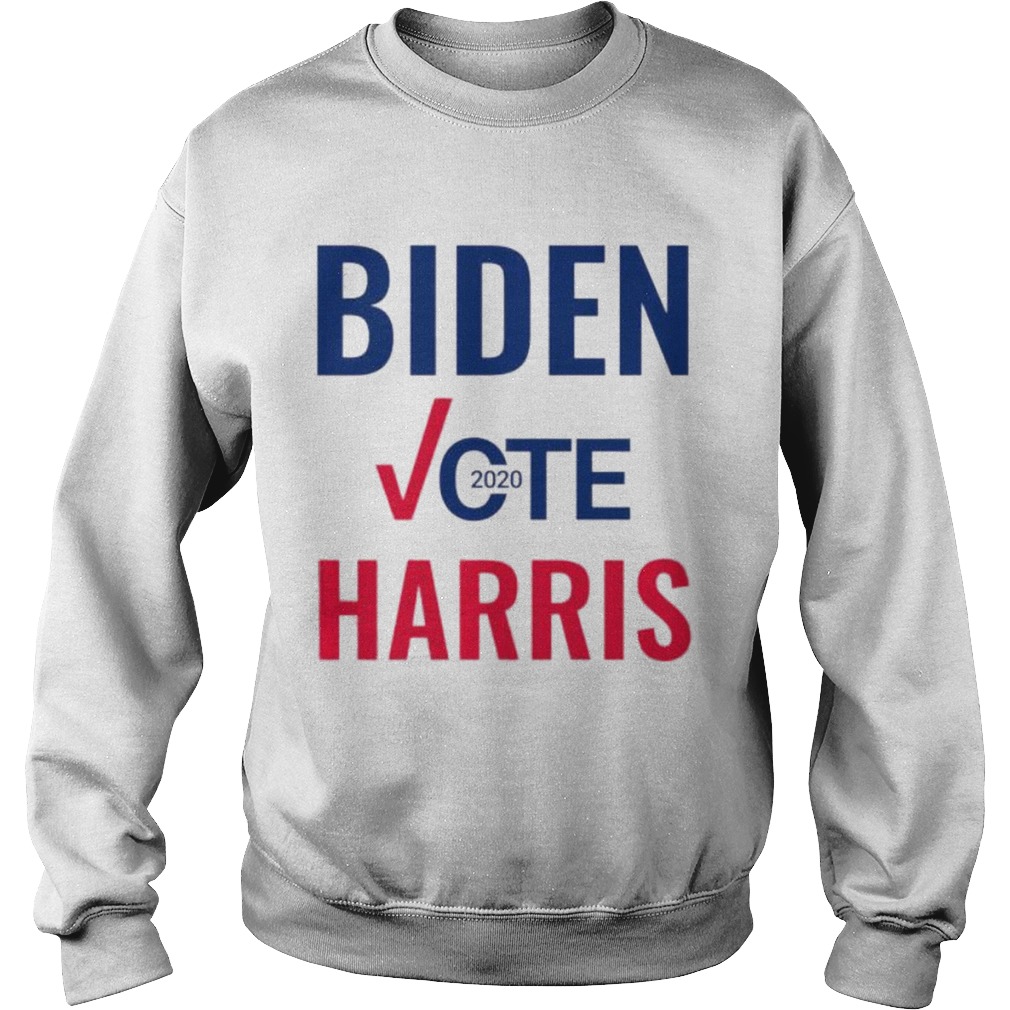 Biden Harris 2020 Elect The Biden Harris Team Vote Go Blue  Sweatshirt