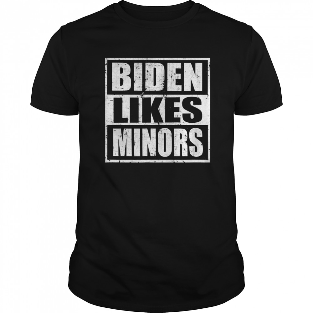 Biden Likes Minors shirt