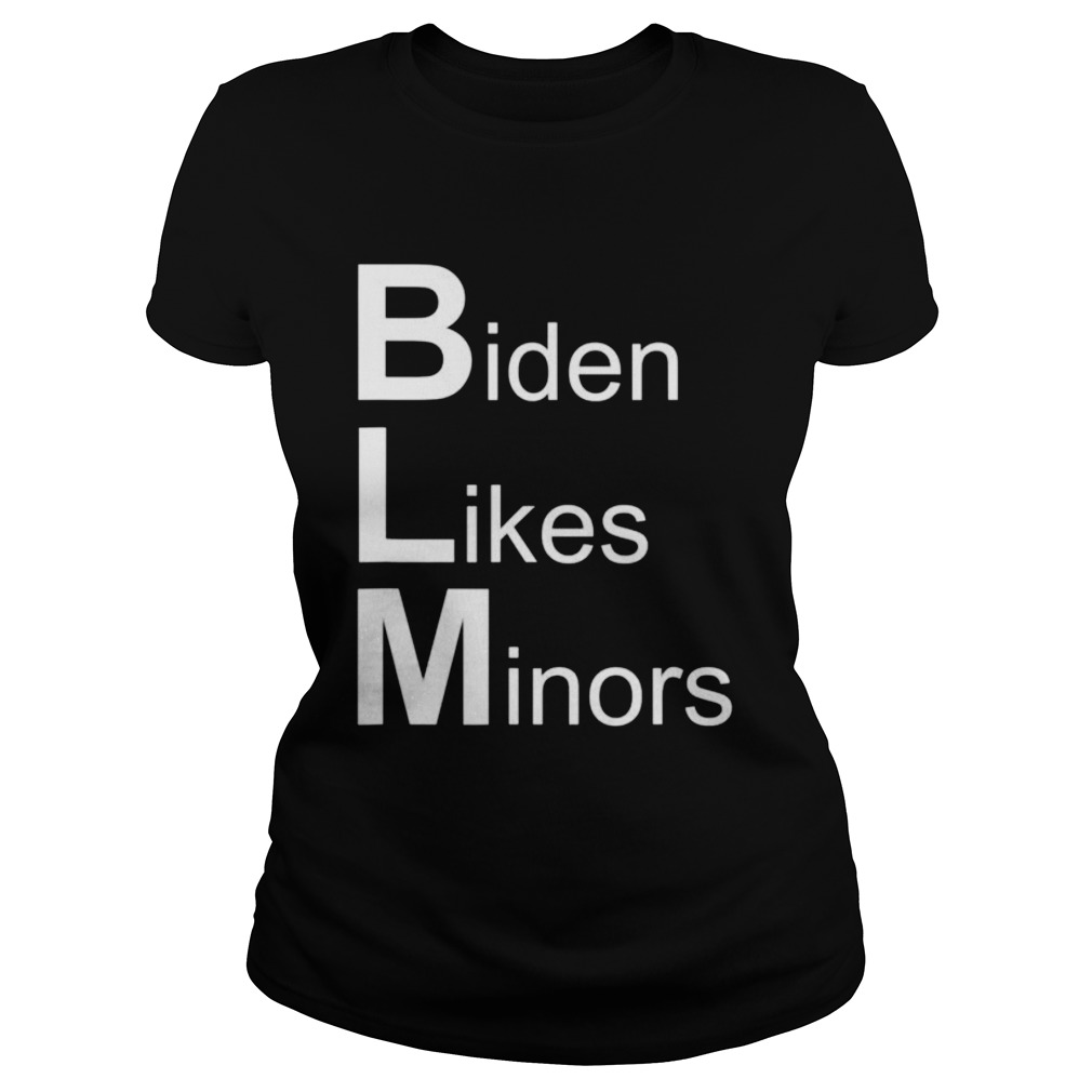 Biden likes minors  Classic Ladies