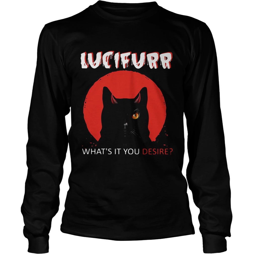 Black Cat Lucifurr Whats It You Desire  Long Sleeve