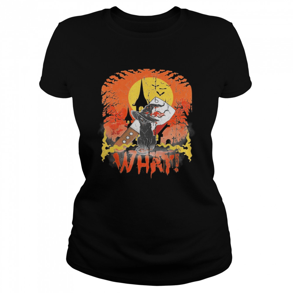 Black Cat With Knife What Halloween Cat Lover  Classic Women's T-shirt