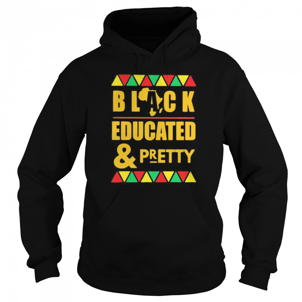 Black educated and pretty  Unisex Hoodie