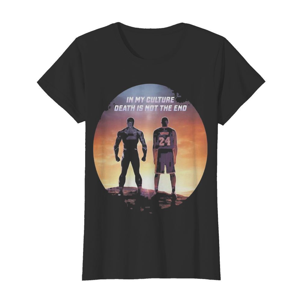 Black panther rip chadwick kobe bryant in my culture death is not the end sunset  Classic Women's T-shirt