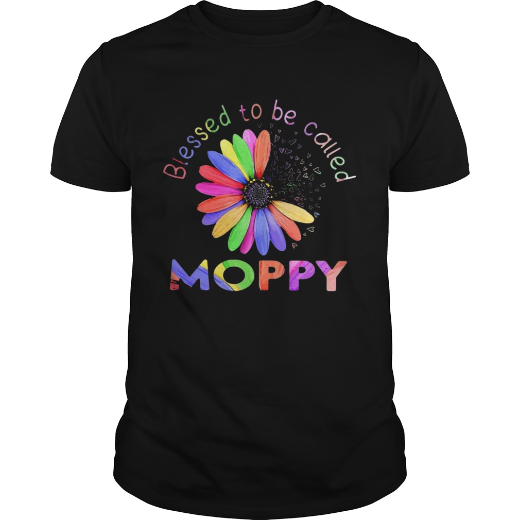 Blessed To Be Called Moppy Hippie shirt