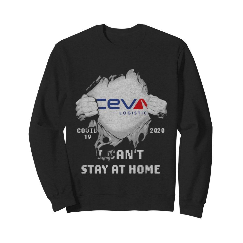 Blood inside ceva logistic i can’t stay at home covid-19 2020  Unisex Sweatshirt