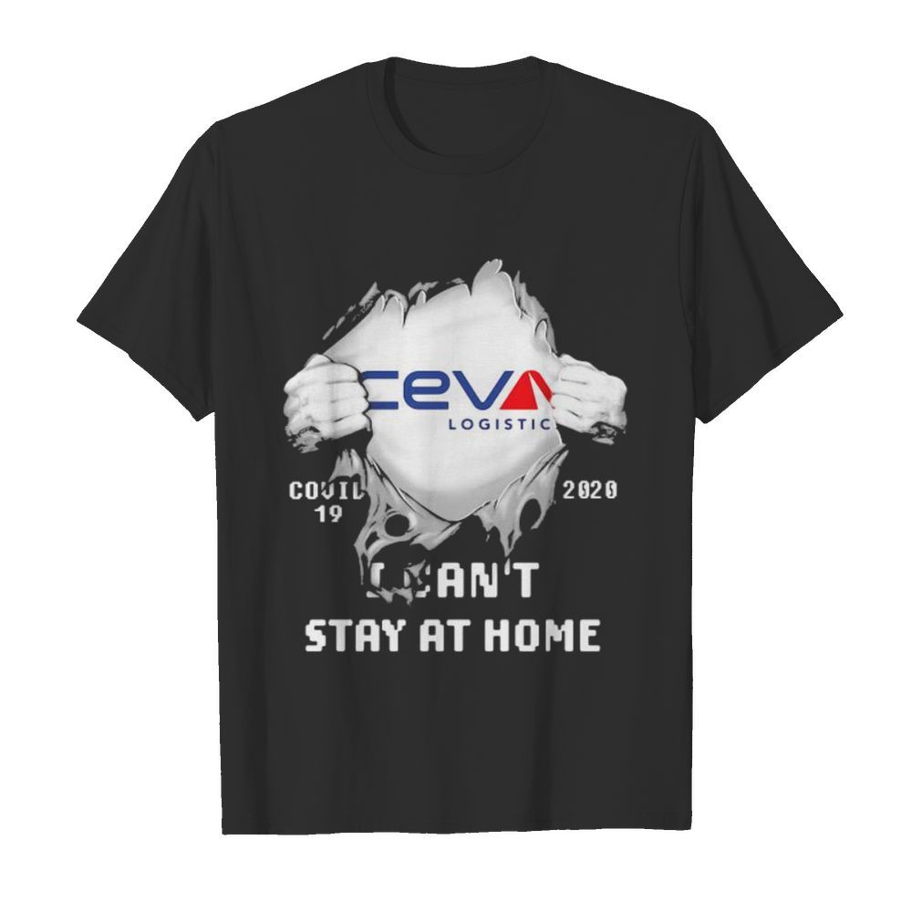 Blood inside ceva logistic i can’t stay at home covid-19 2020  Classic Men's T-shirt