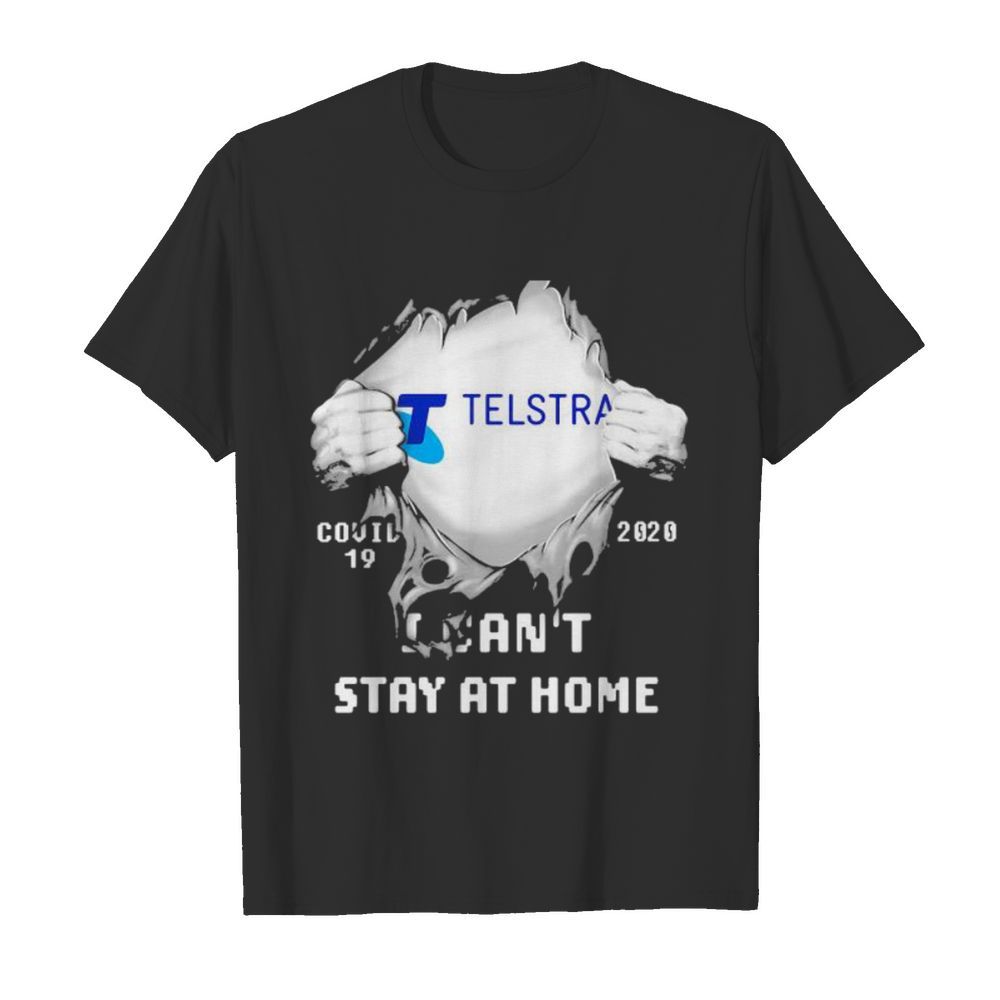 Blood insides telstra i can’t stay at home covid-19 2020 shirt